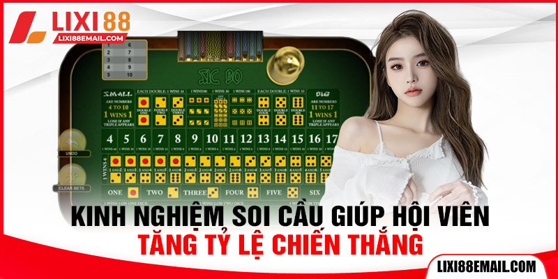 Kinh nghiệm soi cầu giúp hội viên tăng tỷ lệ chiến thắng