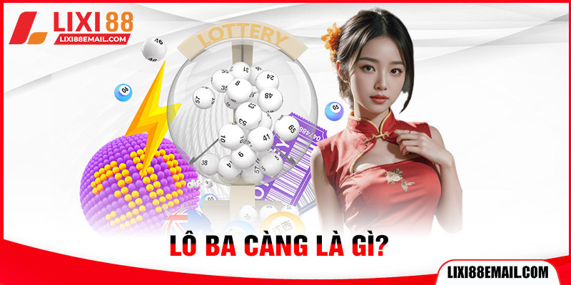 Lô ba càng là gì?